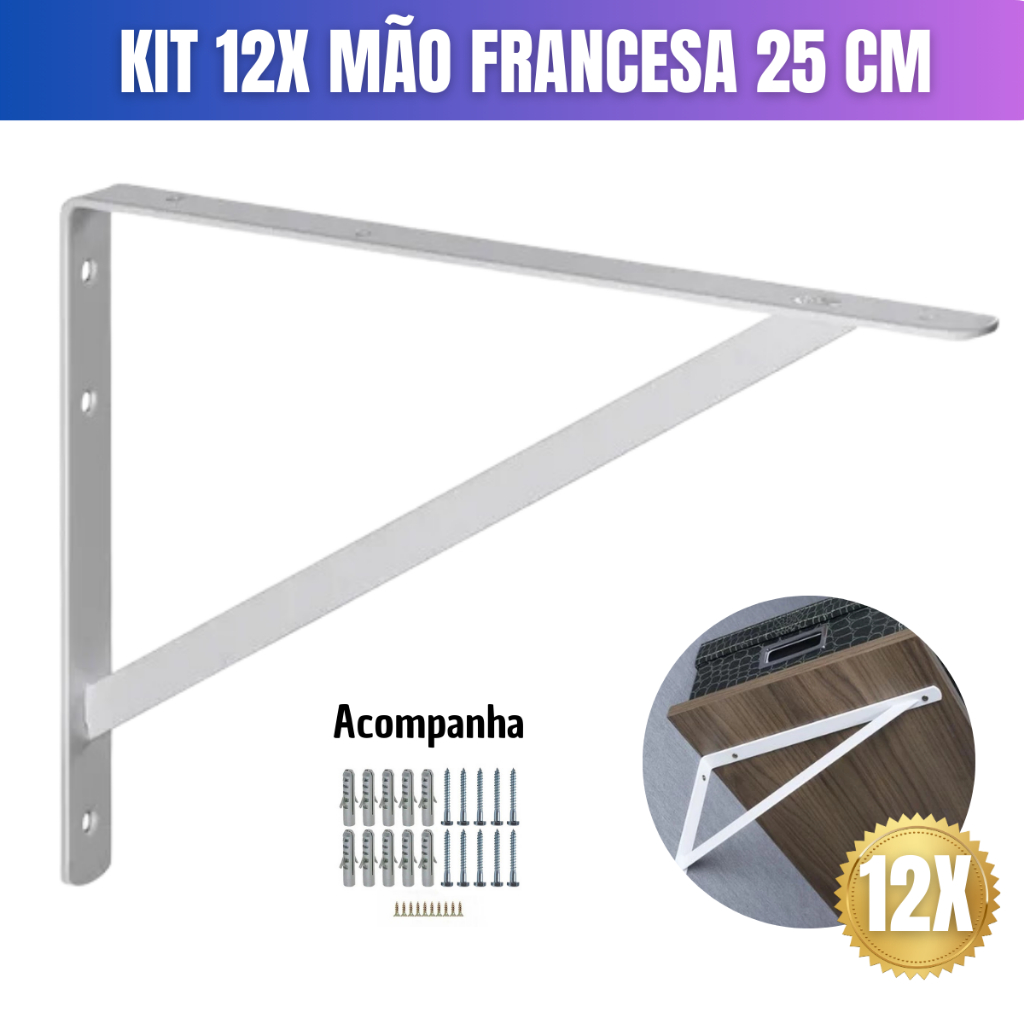 Kit 12 Mão Francesa Suporte 25cm Para Prateleira Branco Metal Resistente