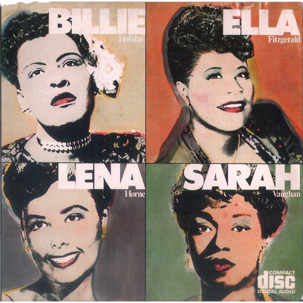2370 - Cd -Billie Holiday, Ella Fitzgerald, Lena Horne, Sarah Vaughan – Billie, Ella, Lena, Sarah!