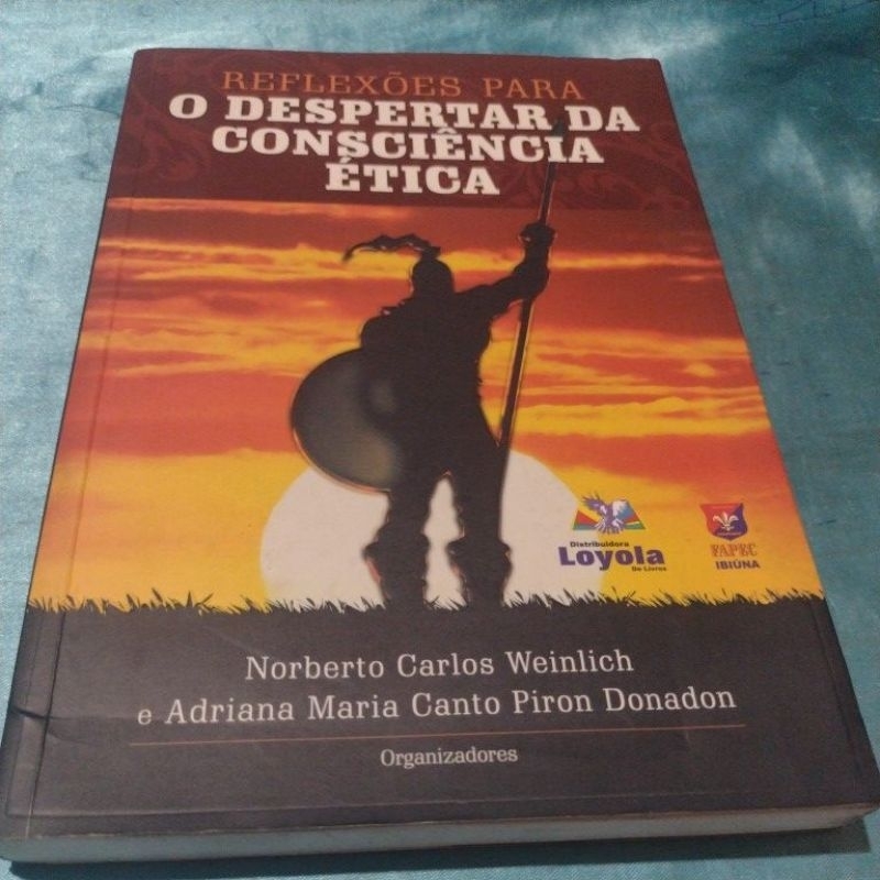 Reflexões Para O Despertar da Consciência Ética (filosofia/Moral e no Trabalho) Norberto Carlos