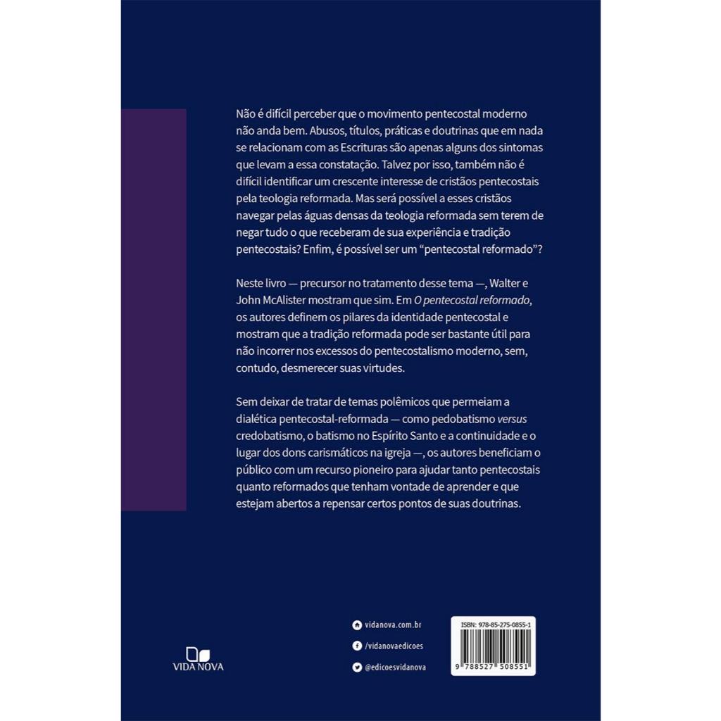 Detalhes do O Pentecostal Reformado - Walter Mcalister
