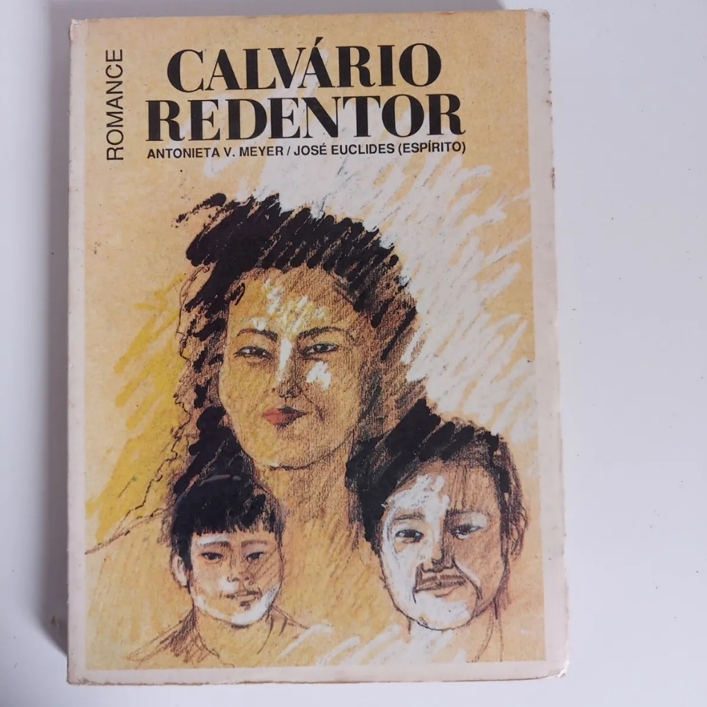 Livro Calvário Redentor Antonieta V Meyer (Usado)