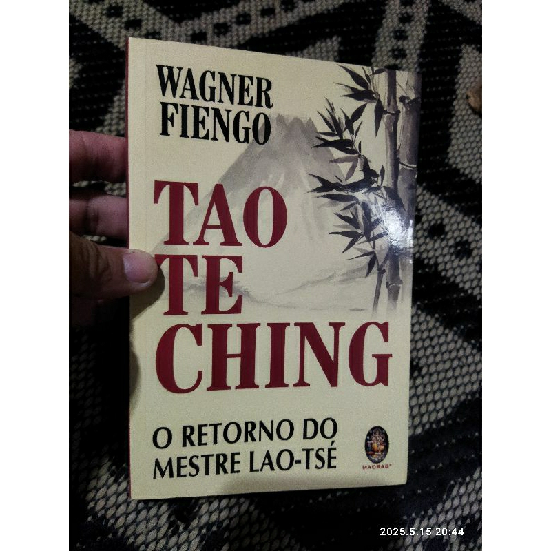 livro Tao Te Ching: o Retorno do Mestre Lao-Tsé- Wagner Fiengo