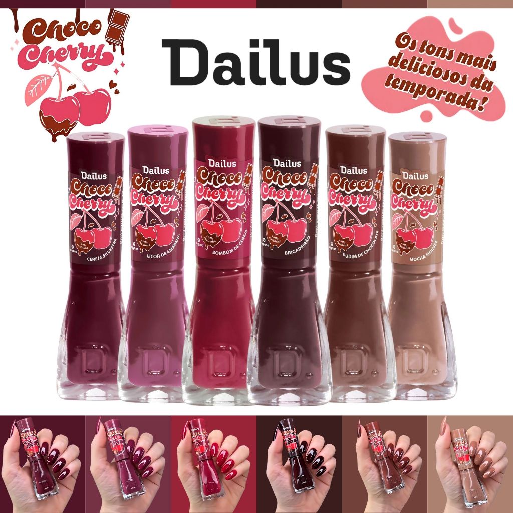 Kit Esmaltes Dailus Nova Coleção Choco Cherry Dailus Esmalte Atacado