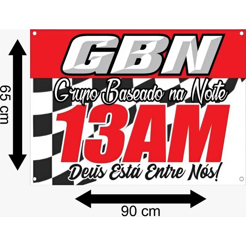 Bandeira GBN 13AM Grupo baseado na noite Deus esta entre nos - bandeira de caminhão - bandeira de caminhoneiro/flogueiro