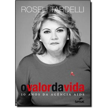 O Valor da Vida: 10 Anos da Agência AIDS (C6)