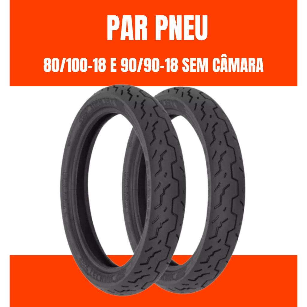 Par Pneu Moto Titan Cg 125,150,160  80/100-18 E 90/90-18 S/c