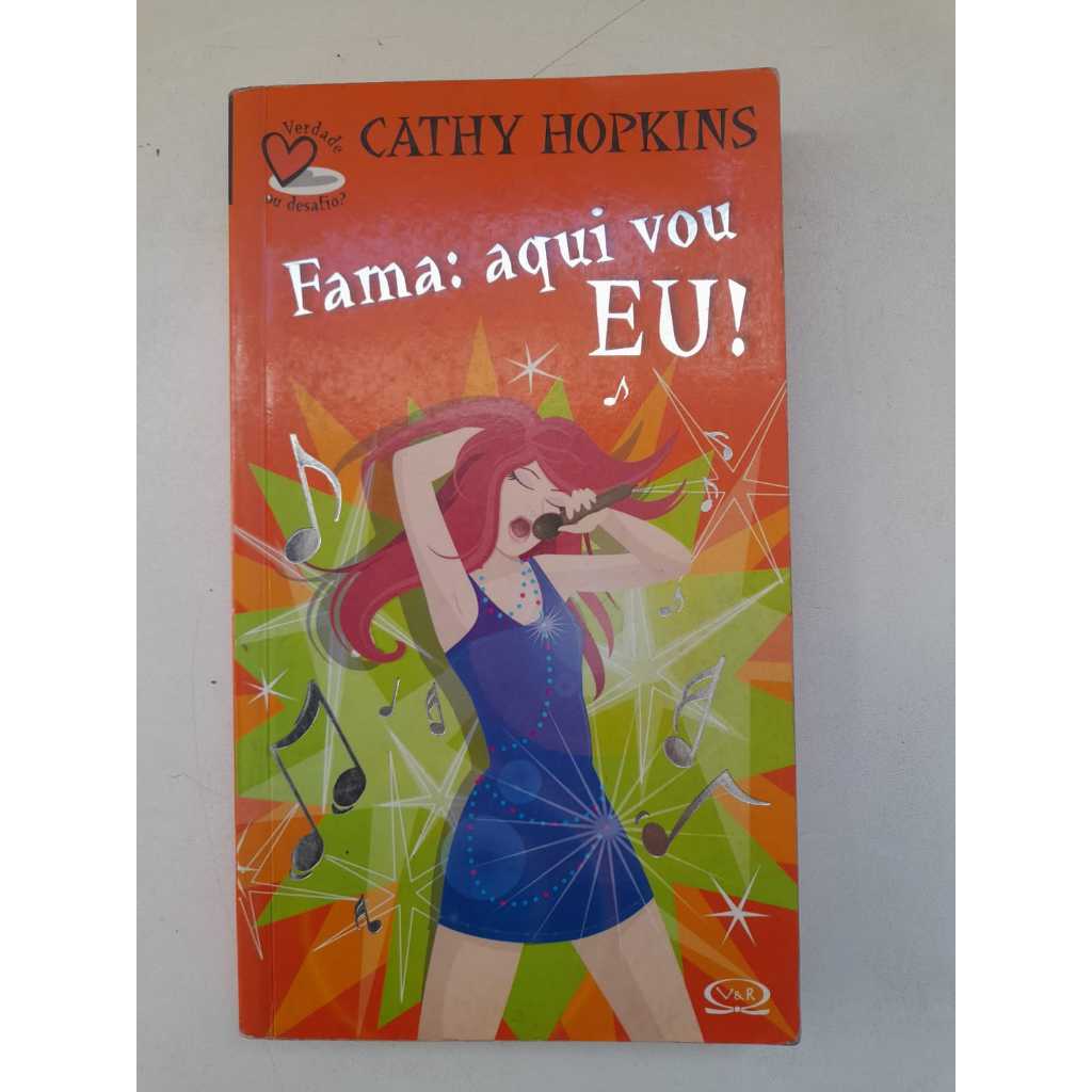 Fama: Aqui vou eu! - Livro de capa comum de bolso - Autora Cathy Hopkins