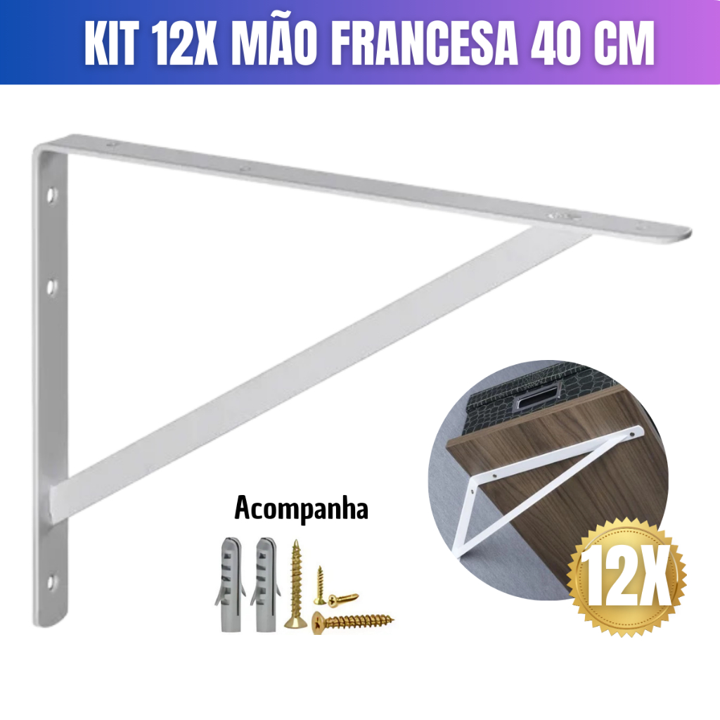 Kit 12 X Suporte Mao Francesa Prateleira 40cm Parafusos + Buchas