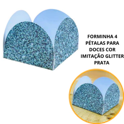 50~350 FORMINHA 4 PÉTALAS PARA DOCES COR IMITAÇÃO GLITTER PRATA 10.83
