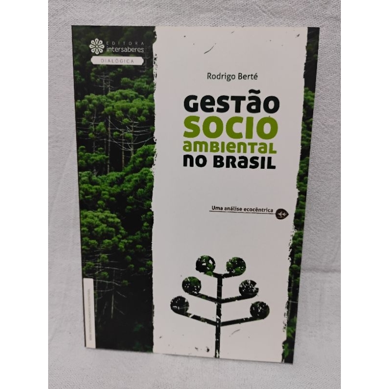 Gestão Sócio ambiental No Brasil Rodrigo Berté
