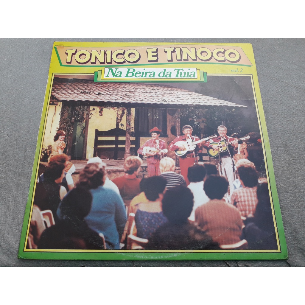 Lp Disco Vinil Tonico E Tinoco - Na Beira Da Tuia Vol 2