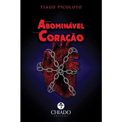 Abominável Coração por Tiago Picoloto