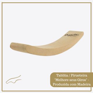 Tablita / Pirueteira "Melhore seus Giros" - Produzida com Madeira Especial e Única em Oferta na Shopee