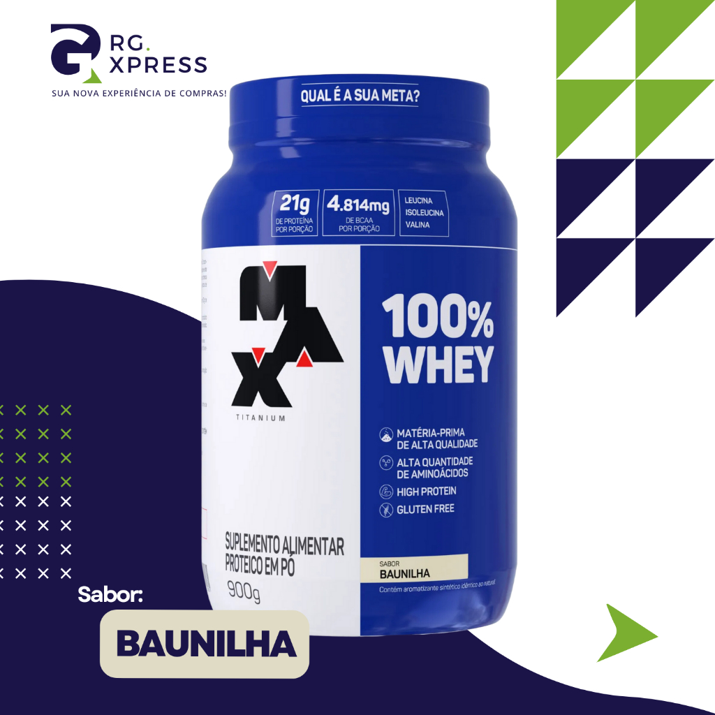 100% Whey Protein Max Titanium 900g – Ganho de Massa, Recuperação e Performance l Sabores
