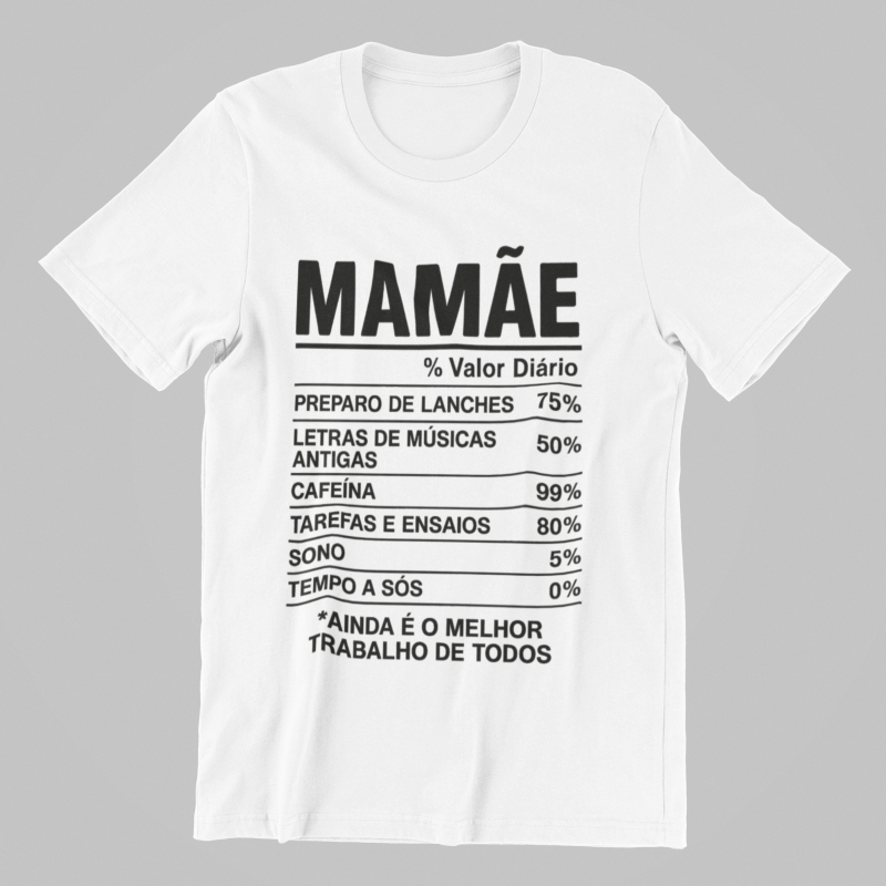 Camiseta valor diário da mamãe