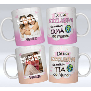 Caneca Família com foto e nome - Caneca de ceramica 325ml - Varios Modelos - Mãe, Pai, Filha, Irmã, Tia, Sogra em Oferta na Shopee