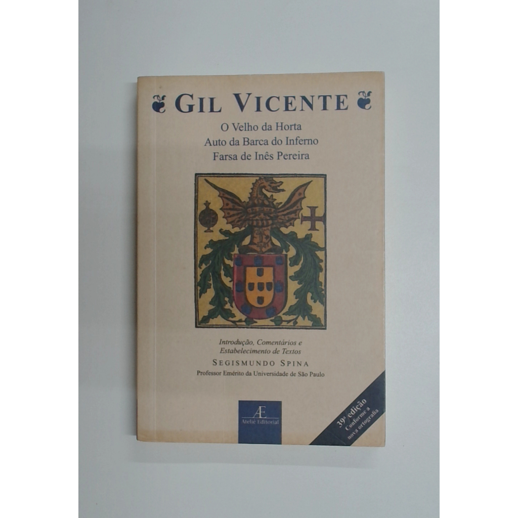 Livro: O Velho da Horta - Auto da Barca do Inferno - Farsa de Inês Pereira - Gil Vicente (Usado)