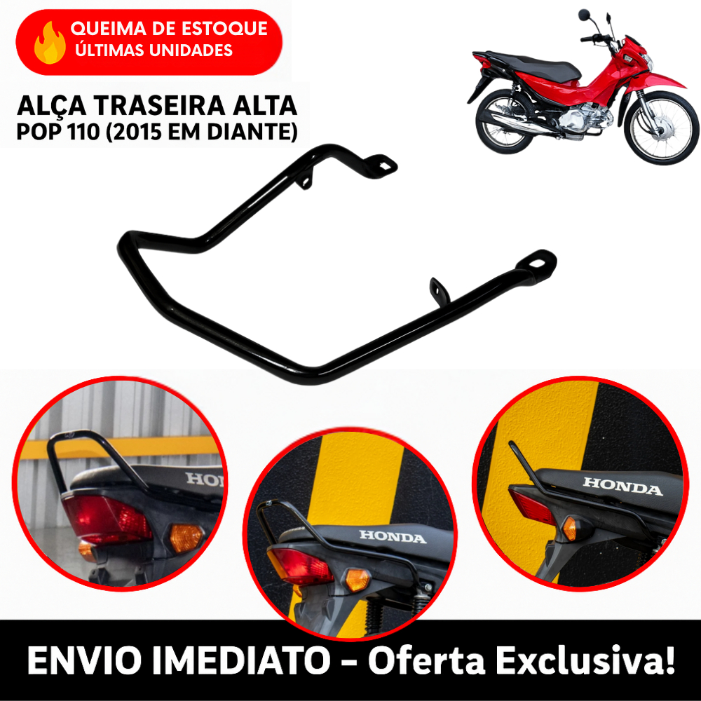 Alça Traseira Garupa Pop 110 2015 2016 2017 2018 2019 2020 2021 2022 2023 2024 Especial Alta