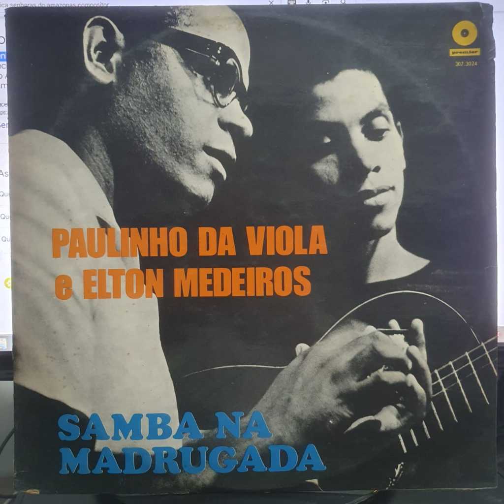 Lp Paulinho Da Viola E Elton Medeiros Samba Na Madrugada Premier 1968