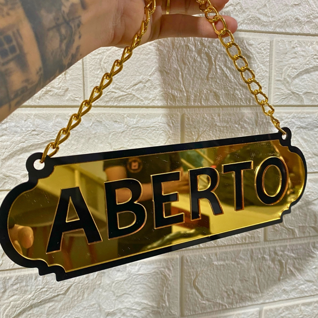 PLACA DE SINALIZAÇÃO ABERTO E FECHADO EM ACRILICO ESPELHADO COM VENTOSA E CORRENTE