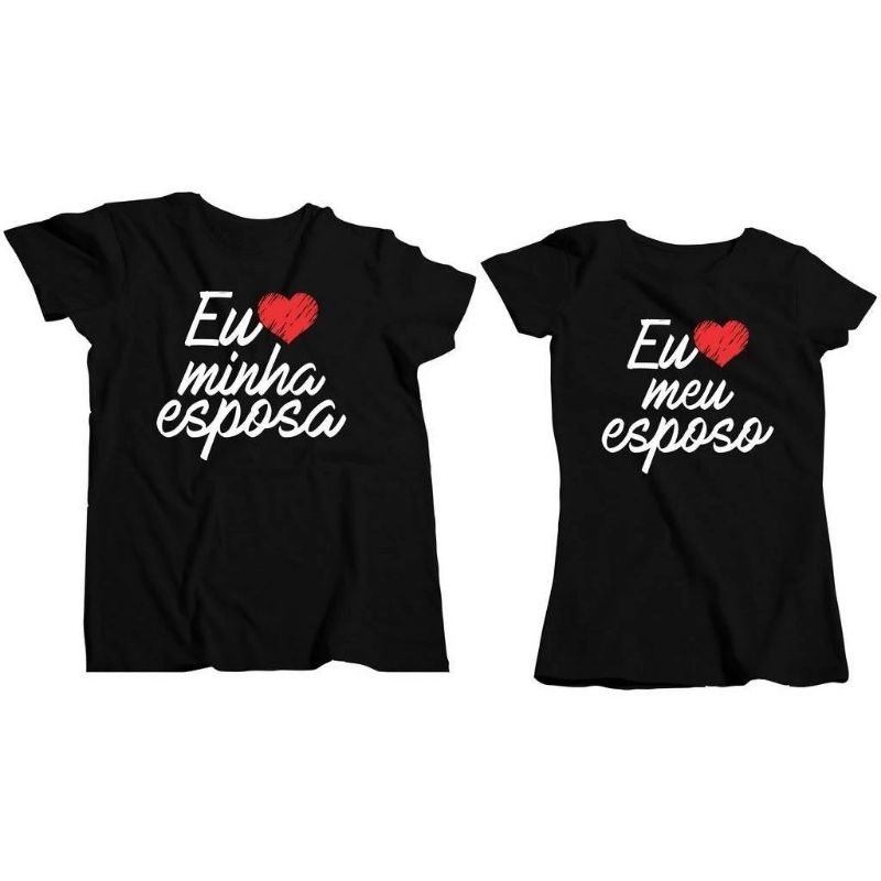 Kit Casal Eu Amo Meu Esposo Eu Amo Minha Esposa Camisa Algodão Conjunto Mozão Blusa Casual Estampada Preta Básica Tumblr