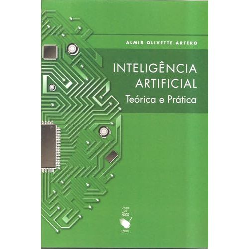 Inteligência Artificial: Teórica e Prática