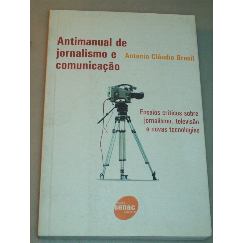 Livro Antimanual de Jornalismo e Comunicação senac