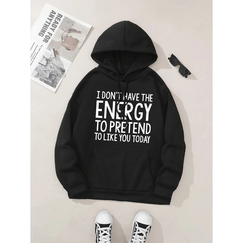 Moletom com capuz estampado gráfico ``I Don't Have The Energy To Peetend To Like You Today´´ e cordão, blusa de moletom