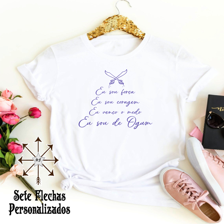 Camiseta Umbanda e Candomblé - eu sou força, eu sou coragem, eu venço o medo eu sou de ogum