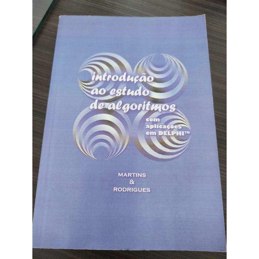 Livro Introdução ao Estudo de Algoritmos Com Aplicações Em Delphi