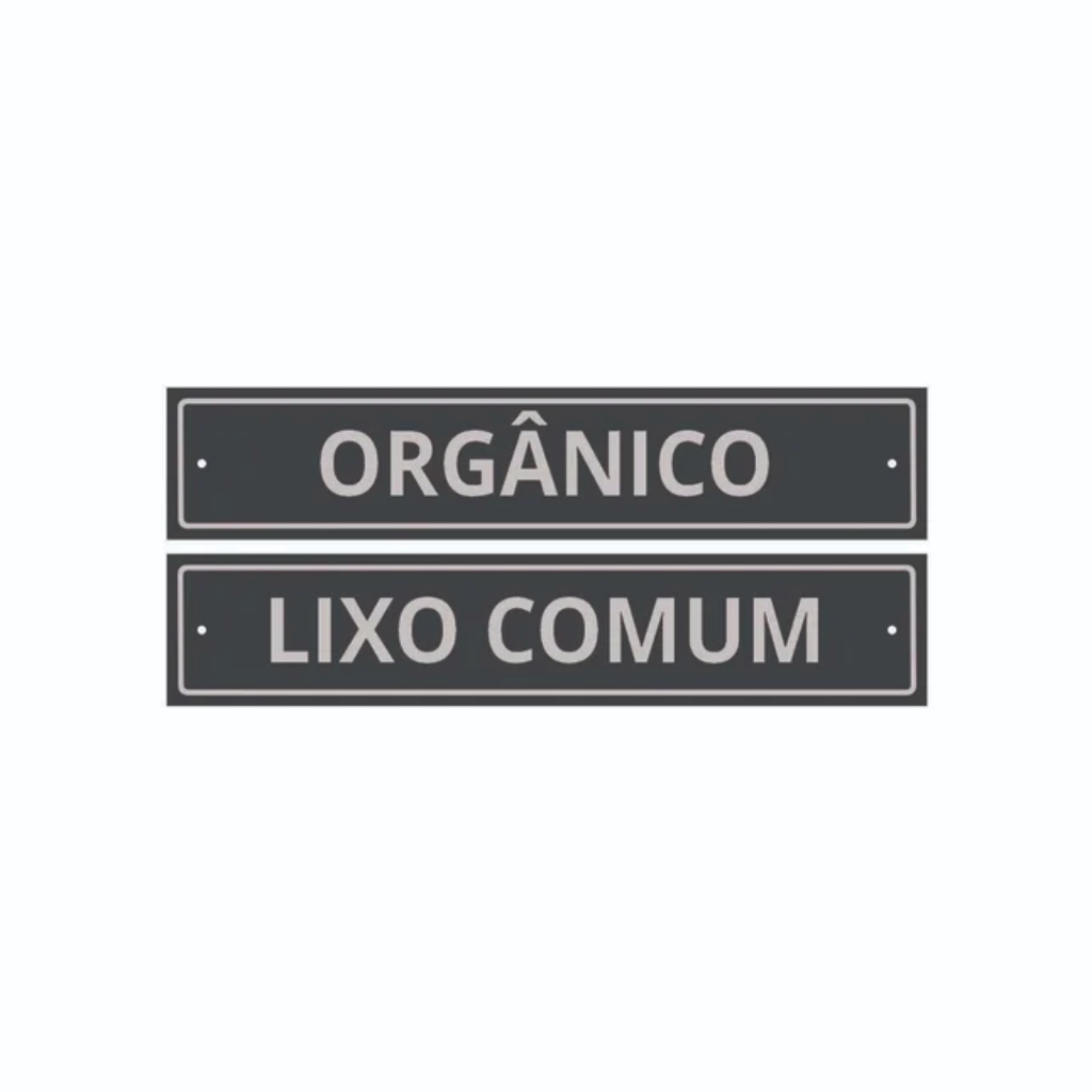 Kit Placas Reciclável e Lixo Comum / Lixo Comum e Orgânico / Reciclável e Orgânico em 25x5cm c/furo