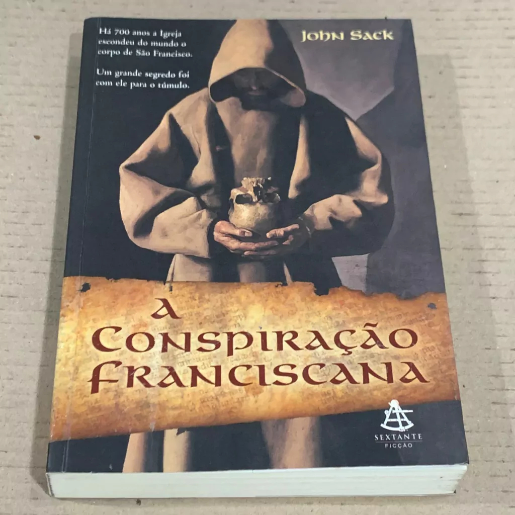 LIVRO A CONSPIRAÇÃO FRANCISCANA - JOHN SACK