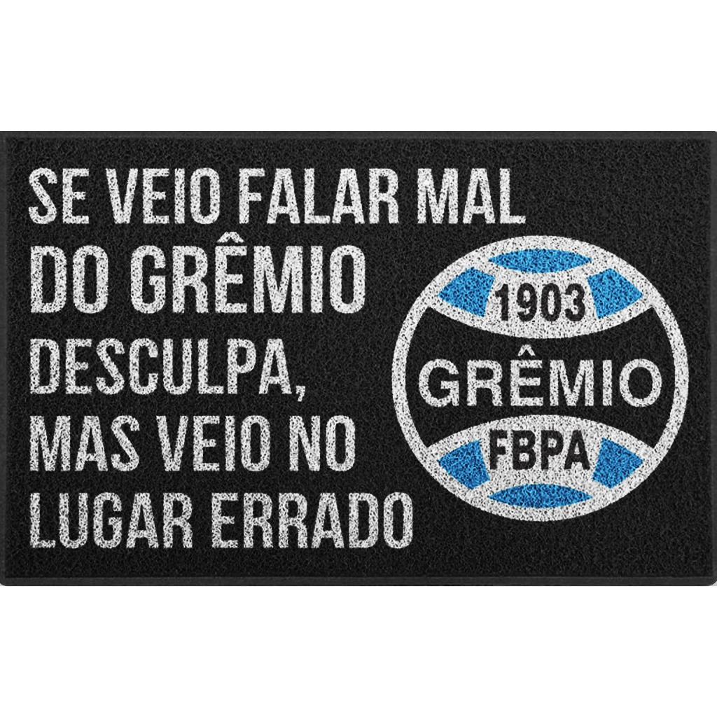 Tapete Capacho Grêmio Se Veio falar mal do Gremio Decoração Sala Presente Apartamento