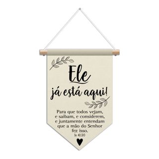 Flâmula Decorativa Ele já está aqui! em Oferta na Shopee