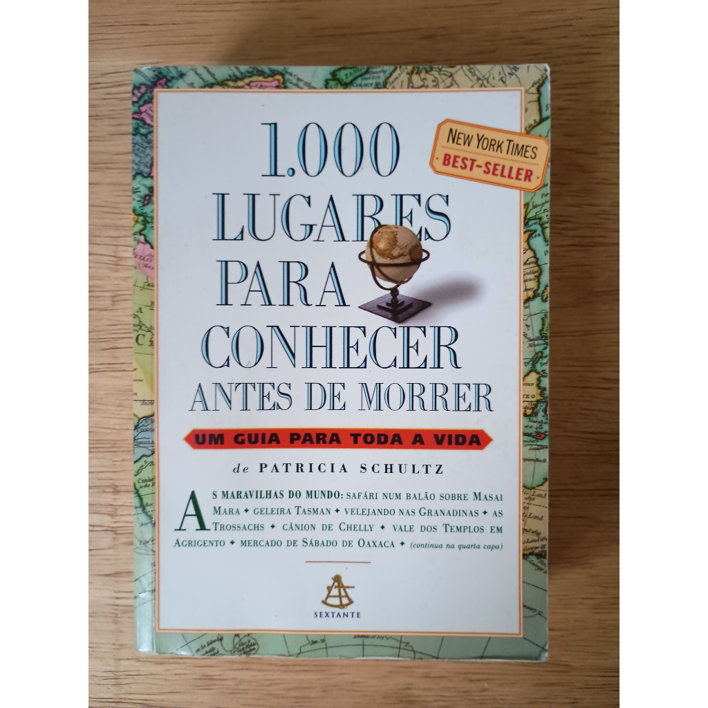 1.000 Lugares Para Conhecer Antes De Morrer Patricia Schultz