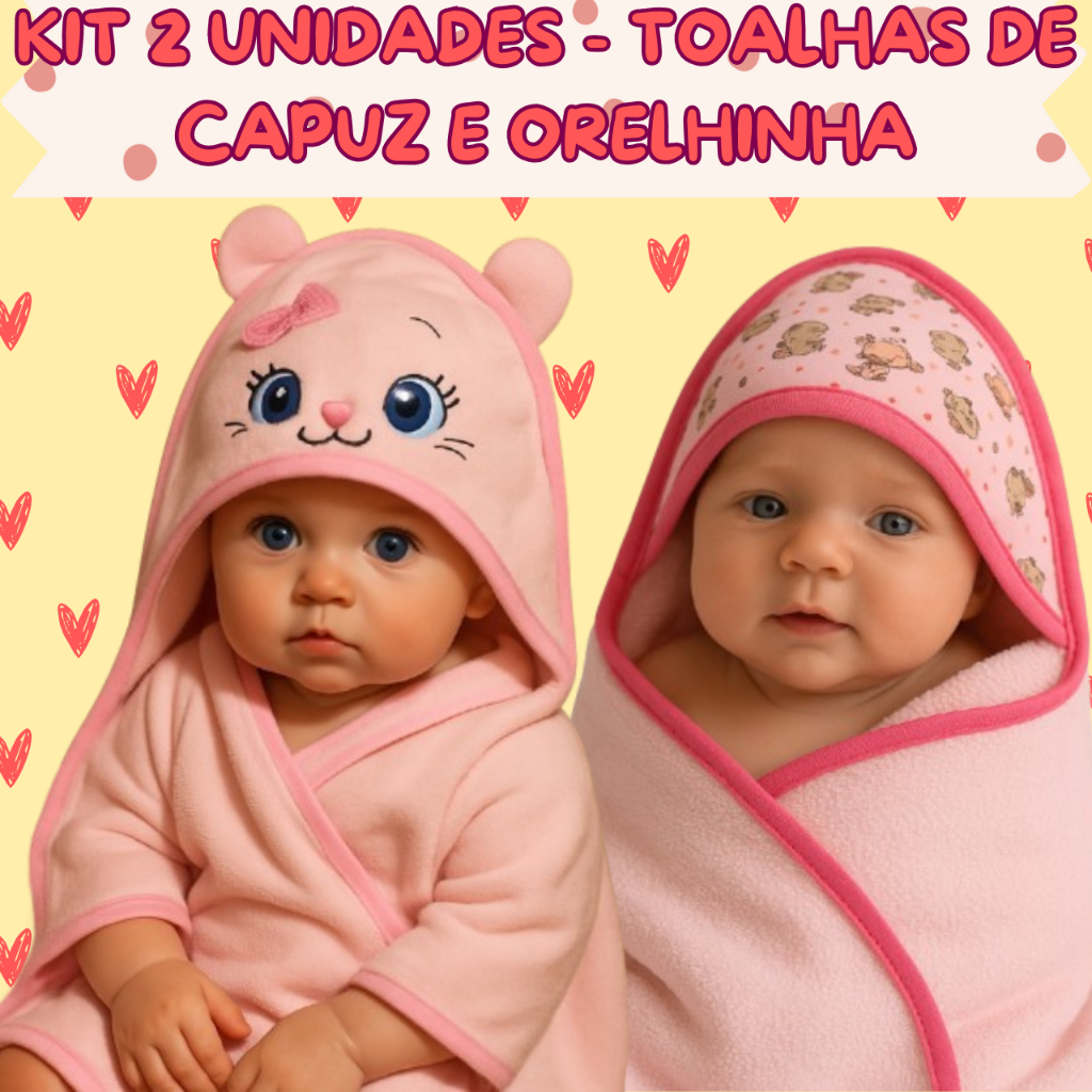 Kit 2 unidades - Toalhas com Capuz e Orelhinha  infantil para bebê recém nascido tecido fe...