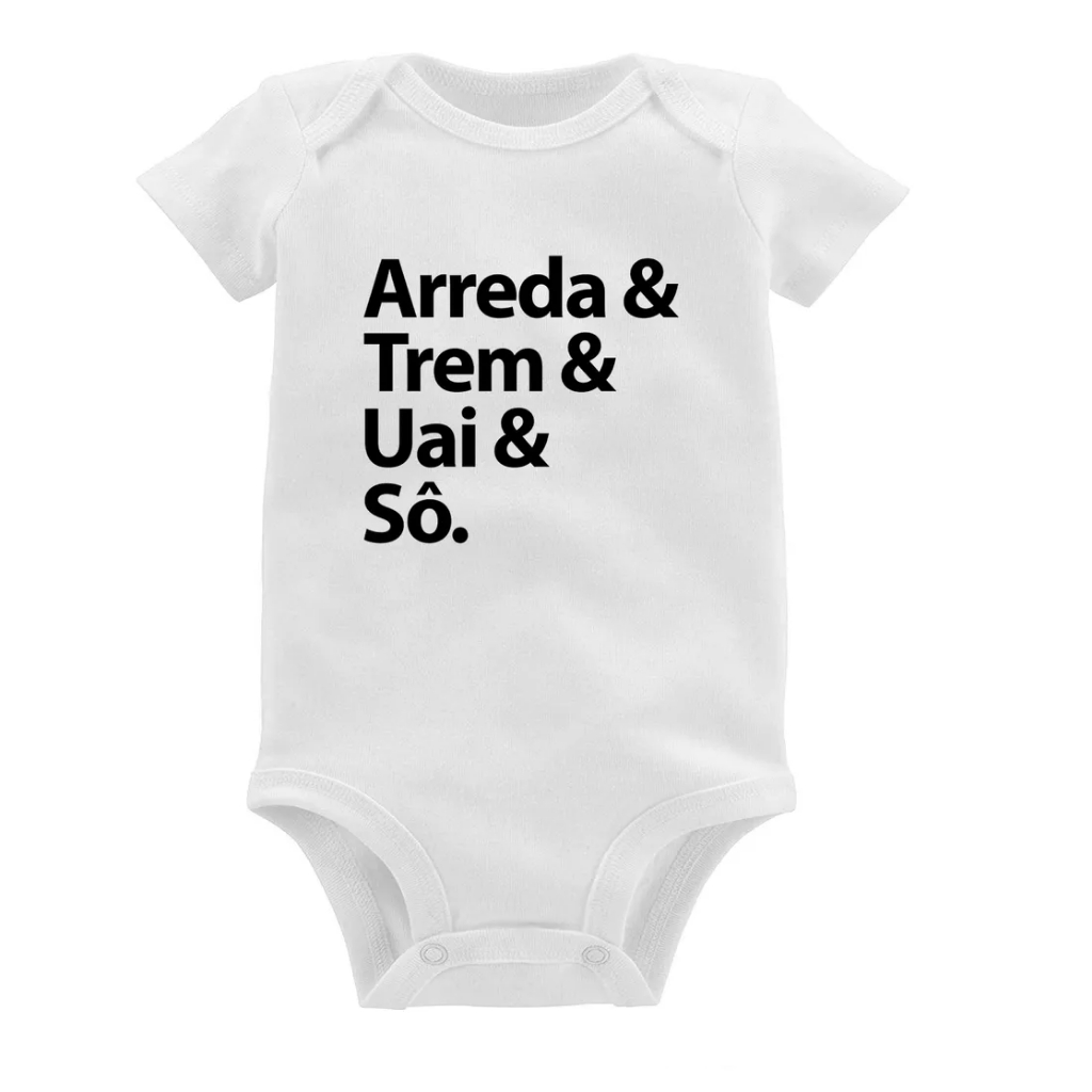 Body Bebê Arreda & Trem & Uai & Sô