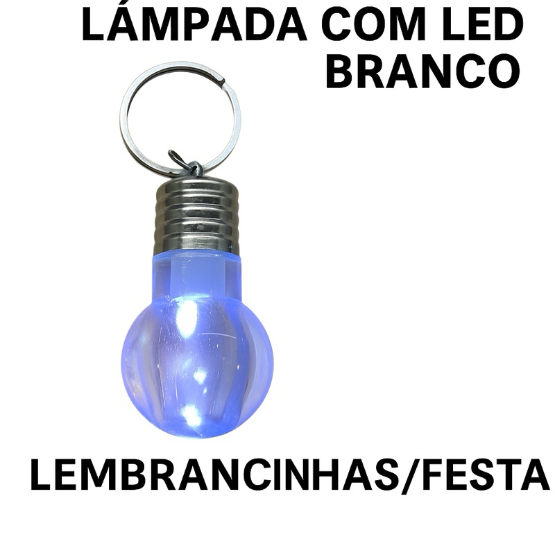 12/5/1 Chaveiro Lâmpada com LED Branco – Brinde, Festa e Estilo!
