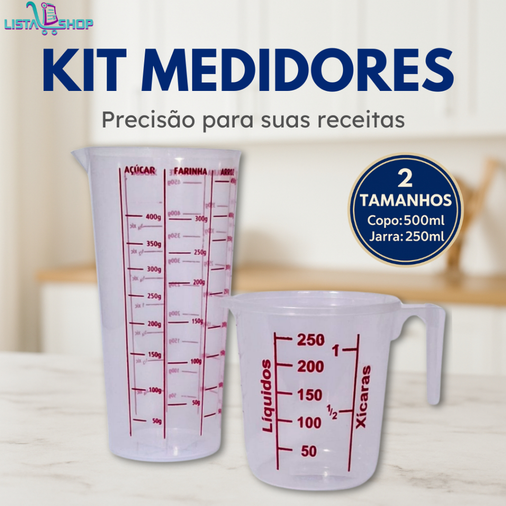 Kit Copo Medidor + Jarra Medidora 500ml e 250ml Cozinha – Medidas para Farinha, Leite, Água e Açúcar