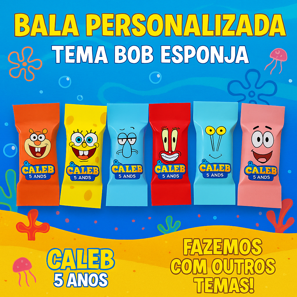 Bala Personalizada Tema Bob Esponja - Lembrancinha Festa Infantil
