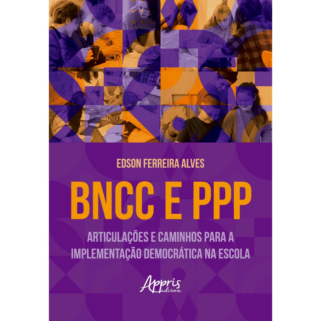 BNCC e PPP: Articulações e Caminhos para a Implementação Democrática na Escola