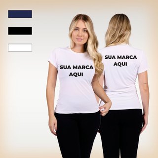 Camiseta feminina 100% poliamida básica personalizada com a sua logo ou frase LEIA A DESCRIÇÃO