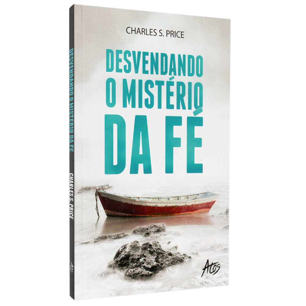 Livro Desvendando o Mistério da Fé | Charles S, Price · foto 2