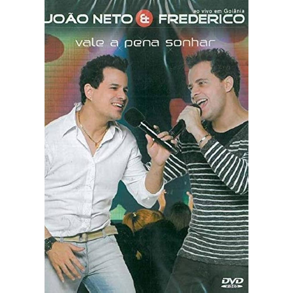 DVD - JOÃO NETO E FREDERICO - VALE A PENA SONHAR