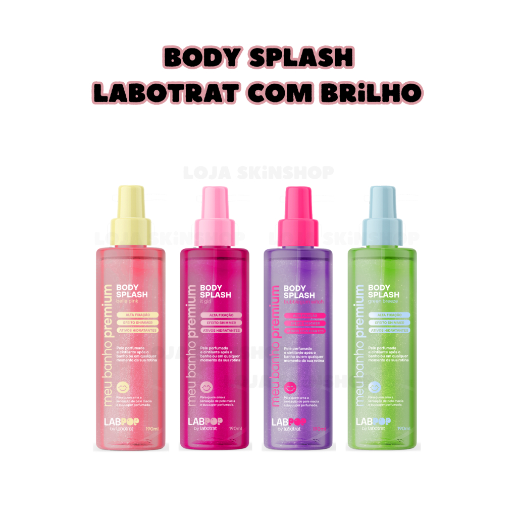 Kit com 4 Body Splash Labotrat Shimmer Meu Banho Premium ou Kit com 3 - Body Splash Com Brilho Labotrat