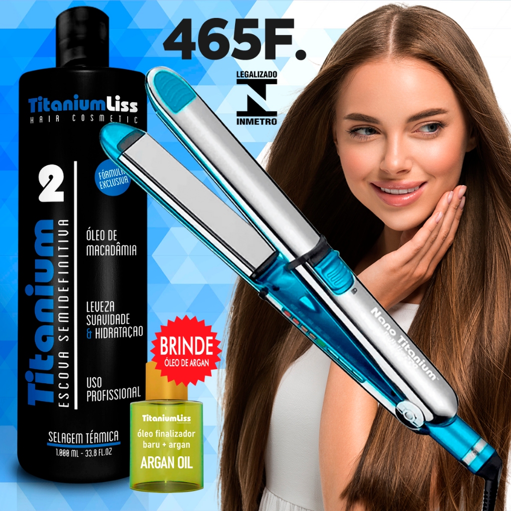 Prancha Chapinha Super Nano Titanium Profissional 465F Salão + Escova Definitiva Titanium Liss  Extreme + Argan