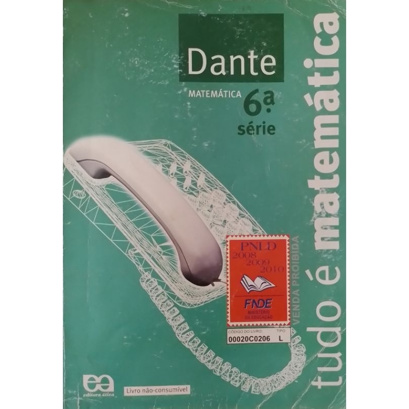 LIVRO - DANTE TUDO É MATEMÁTICA  6° SÉRIE