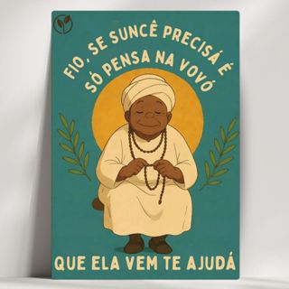 Quadro Decorativo Orixá - Só Pensa na Vovó! - Exú, Umbanda, Candomblé com mensagens! em Oferta na Shopee