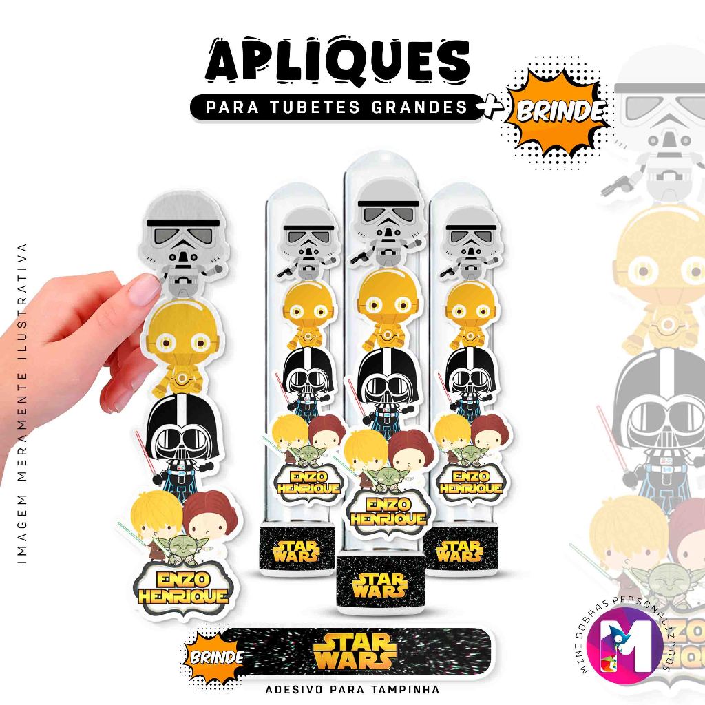 APLIQUES PARA TUBETES  (STAR WARS) NÃO ACOMPANHA TUBETE  (+ ADESIVO BRINDE)