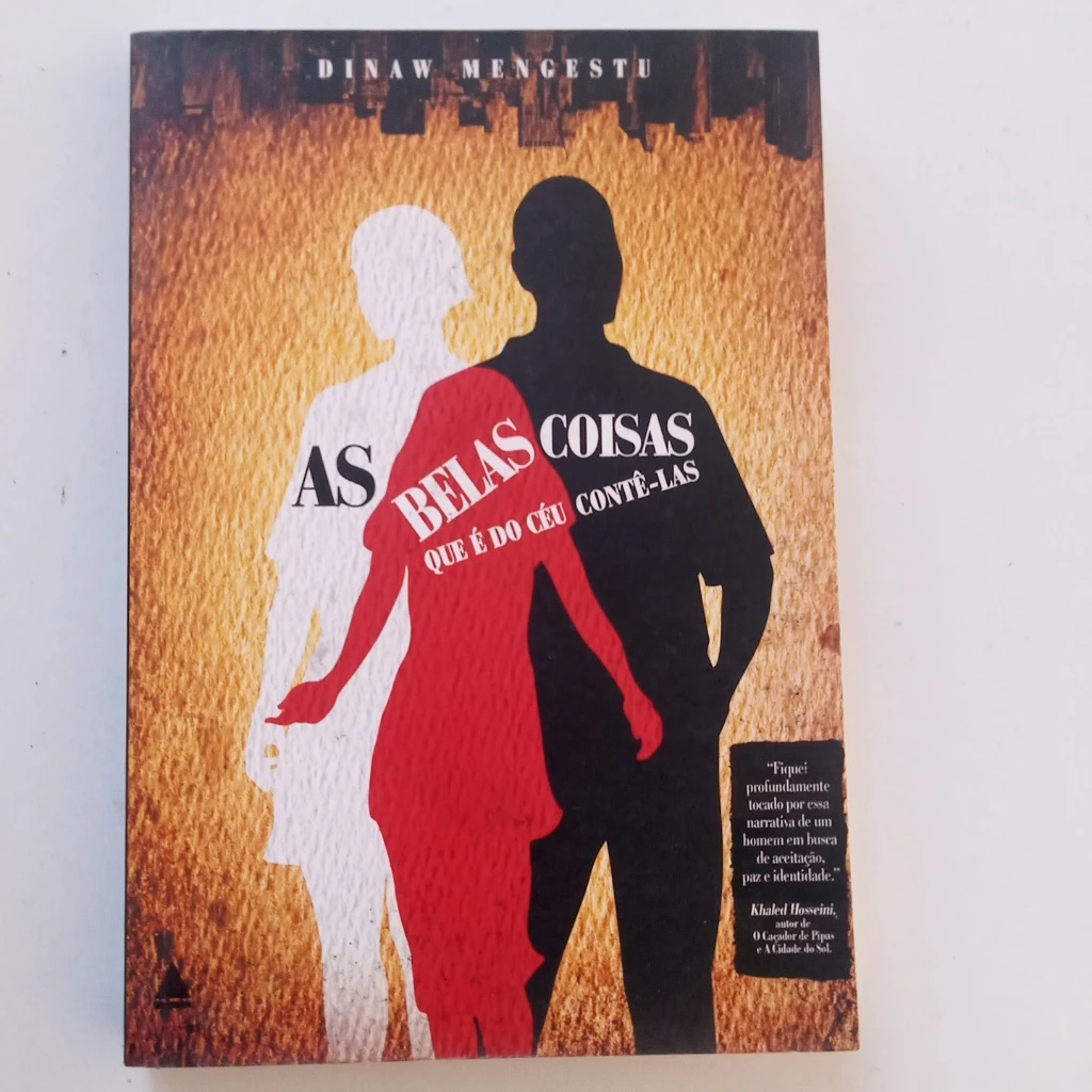 Livro - As Belas Coisas Que É Do Céu Contê-las - Dinaw Menge